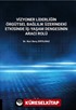Vizyoner Liderliğin Örgütsel Bağlılık Üzerindeki Etkisinde İş-yaşam Dengesinin Aracı Rolü