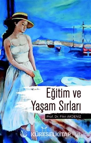 Eğitim ve Yaşam Sırları