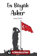 En Büyük Asker