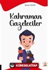Kahraman Gazeteciler