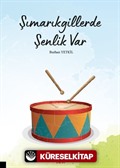 Şımarıkgillerde Şenlik Var