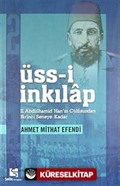 Üss-I İnkilap 2 / II.Abdülhamid Han'ın Cülüsundan Birinci Seneye Kadar