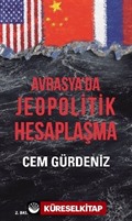 Avrasya'da Jeopolitik Hesaplaşma