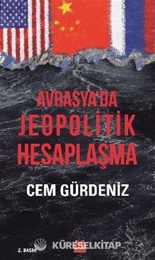 Avrasya'da Jeopolitik Hesaplaşma