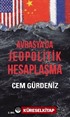 Avrasya'da Jeopolitik Hesaplaşma