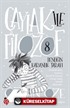 Çaylak İle Filozof 8