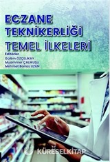 Eczane Teknikerliği Temel İlkeleri