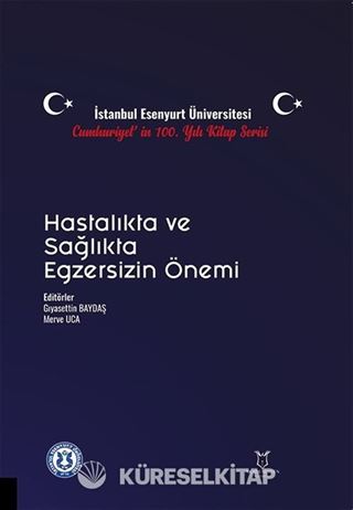 Hastalıkta ve Sağlıkta Egzersizin Önemi