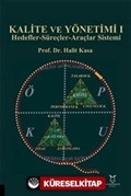 Kalite ve Yönetimi I - Hedefler-Süreçler-Araçlar Sistemi