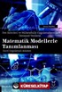 Fen Bilimleri ve Mühendislik Uygulamalarında Deneysel Verilerin Matematik Modellerle Tanımlanması