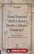 Kâmil Paşa'nın 'Tarih-i Siyasi-i Devlet-i Aliyye-i Osmaniye'