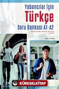 Yabancılar İçin Türkçe Soru Bankası A1-A2 (Turkish Question Bank For Foreigners A1-A2)