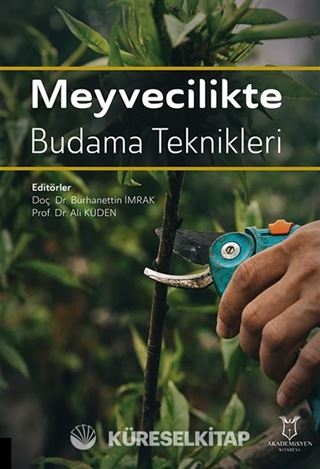 Meyvecilikte Budama Teknikleri