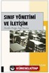 Sınıf Yönetimi ve İletişim Teoriden Pratiğe Sınıf Yönetimi