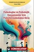 Psikologlar ve Psikolojik Danışmanlar için Psikofarmakolojiye Giriş