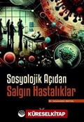 Sosyolojik Açıdan Salgın Hastalıklar