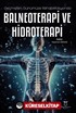 Geçmişten Günümüze Rehabilitasyonda Balneoterapi ve Hidroterapi