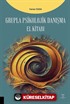 Grupla Psikolojik Danışma El Kitabı