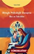 Bireyle Psikolojik Danışma İlke ve Teknikler