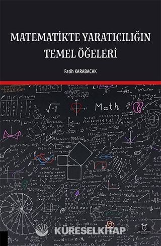Matematikte Yaratıcılığın Temel Öğeleri