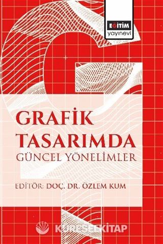 Grafik Tasarımda Güncel Yönelimler