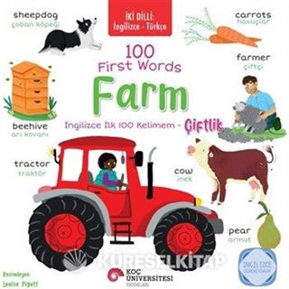 İki Dilli: İngilizce-Türkçe 100 Fırst Words Farm / İngilizce İlk 100 Kelimem Çiftlik İngilizce Öğreniyorum