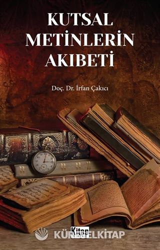 Kutsal Metinlerin Akıbeti