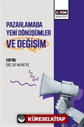 Pazarlamada Yeni Dönüşümler ve Değişim