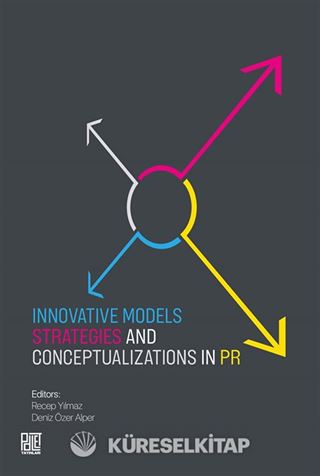 Innovatıve Models Strategıes And Conceptualızatıons In Pr
