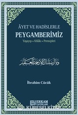 Ayet ve Hadislerle Peygamberimiz