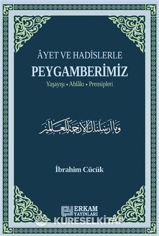 Ayet ve Hadislerle Peygamberimiz