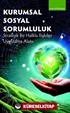 Kurumsal Sosyal Sorumluluk Stratejik Bir Halkla İlişkiler Uygulama Alanı