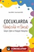 Çocuklarda Yaratıcılık ve Sanat: Gelişim, Eğitim ve Pedagojik Yaklaşımlar