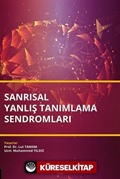 Sanrısal Yanlış Tanımlama Sendromları