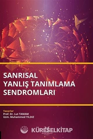 Sanrısal Yanlış Tanımlama Sendromları