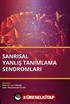 Sanrısal Yanlış Tanımlama Sendromları