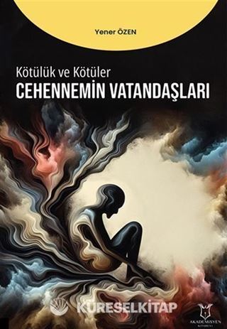 Kötülük ve Kötüler - Cennetin Vatandaşları