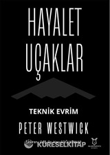 Hayalet Uçaklar Teknik Evrim