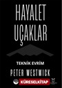 Hayalet Uçaklar Teknik Evrim