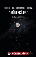 Küresel Bir Kamu Malı Sorunu 'Mülteciler'