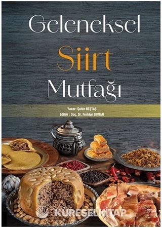 Geleneksel Siirt Mutfağı