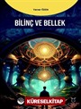 Bilinç ve Bellek