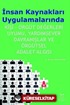 İnsan Kaynakları Uygulamalarında Kişi-Örgüt Değerleri Uyumu, Yardımsever Davranışlar ve Örgütsel Adalet Algısı