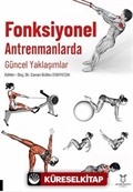 Fonksiyonel Antrenmanlarda Güncel Yaklaşımlar