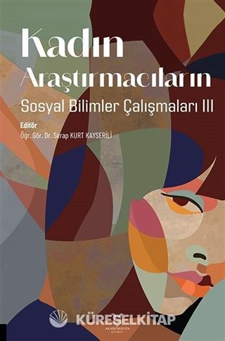 Kadın Araştırmacıların Sosyal Bilimler Çalışmaları 3