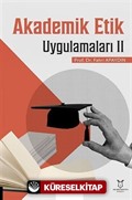 Akademik Etik Uygulamaları II