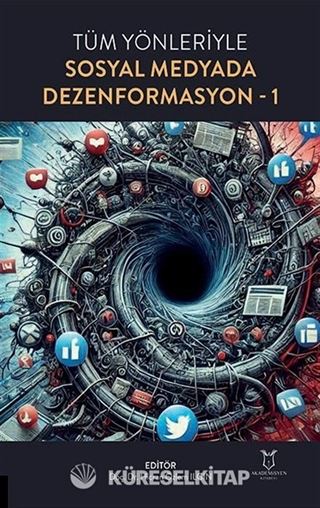 Tüm Yönleriyle Sosyal Medyada Dezenformasyon-1