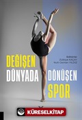 Değişen Dünyada Dönüşen Spor