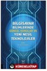 Bilgisayar Bilimlerinde Güncel Konular ve Yeni Nesil Teknolojiler