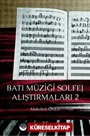 Batı Müziği Solfej Alıştırmaları 2